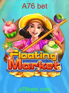 Explorando o Fascínio do Jogo FloatingMarket: A Emoção do A76 Bet