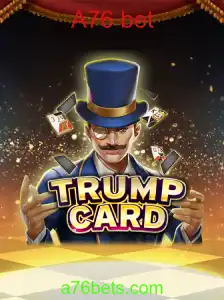 Descubra o Jogo de Estratégia 'TrumpCard' com A76 Bet