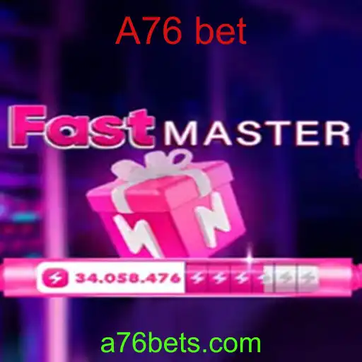 Descubra o Empolgante Jogo FastMaster e o Conceito de A76 Bet