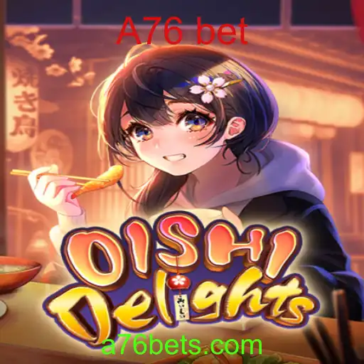 OishiDelights: Explorando a Excitante Aventura do Jogo e a Dinâmica do A76 Bet